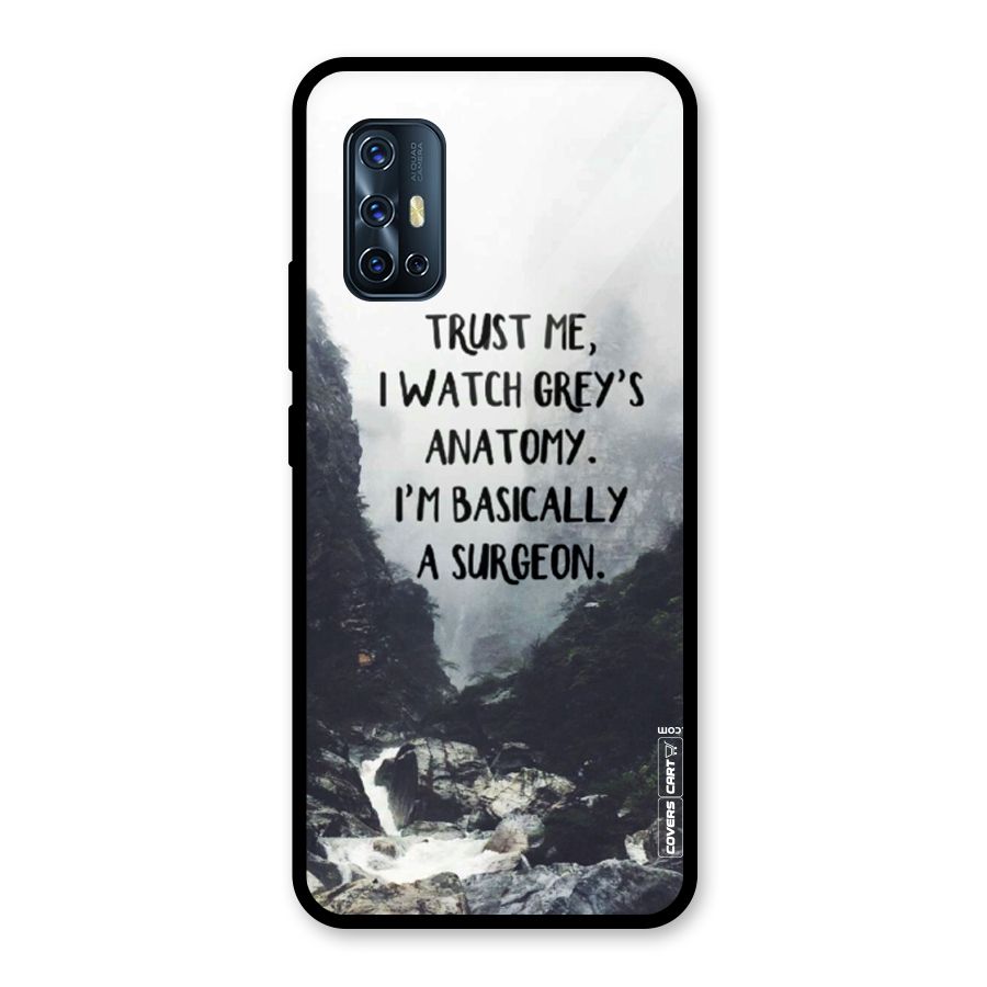 I Am A Surgeon Glass Back Case for Vivo V17