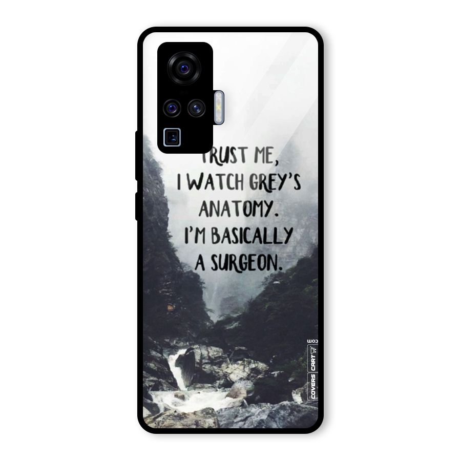 I Am A Surgeon Glass Back Case for Vivo X50 Pro