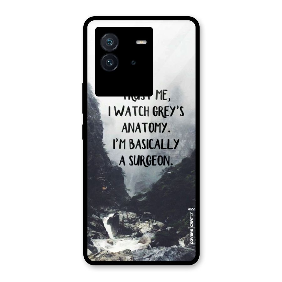 I Am A Surgeon Glass Back Case for Vivo iQOO Neo 6 5G