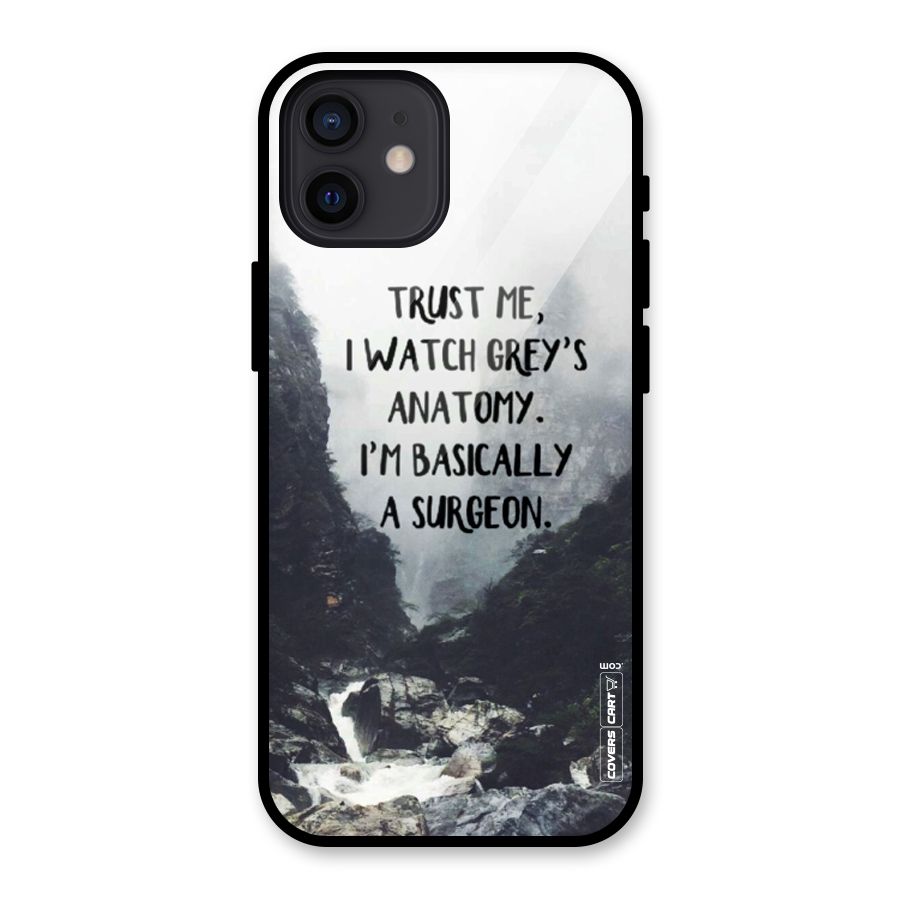 I Am A Surgeon Glass Back Case for iPhone 12