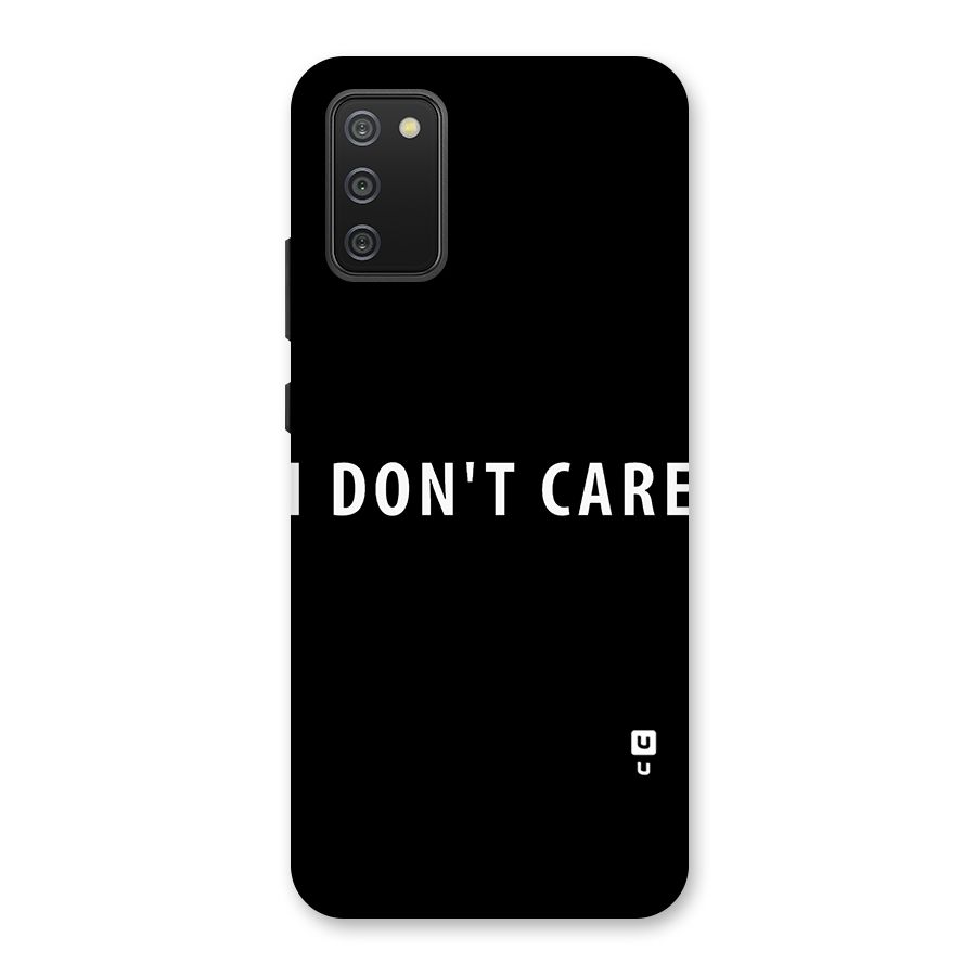 I Dont Care Typography Back Case for Galaxy F02s