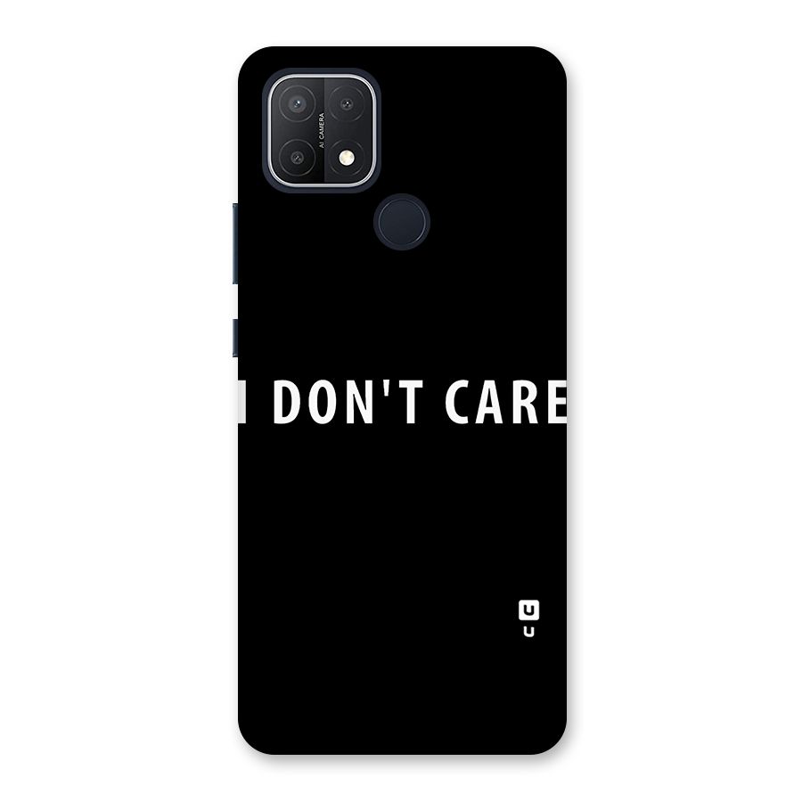 I Dont Care Typography Back Case for Oppo A15s