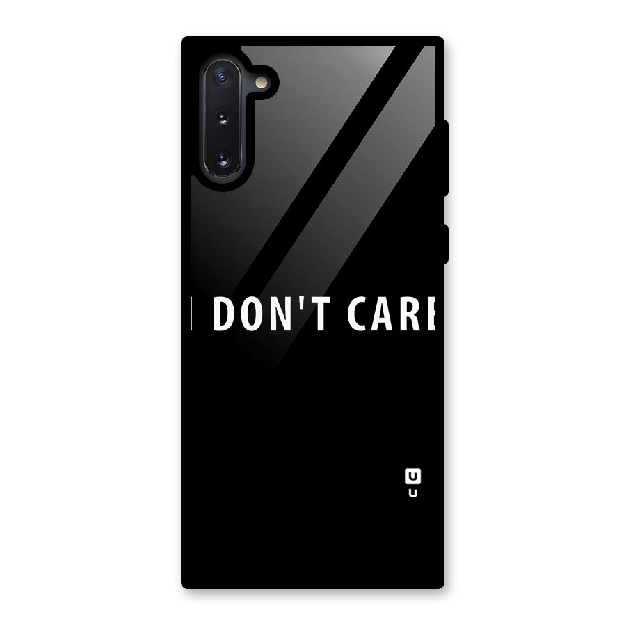 I Dont Care Typography Glass Back Case for Galaxy Note 10