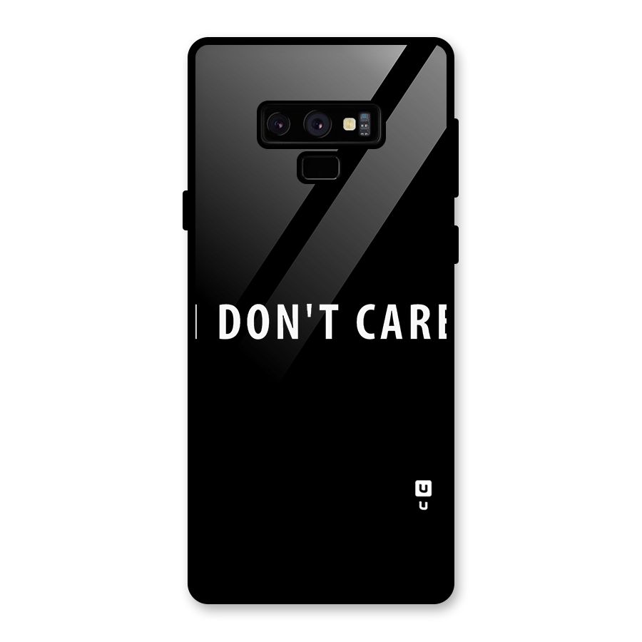 I Dont Care Typography Glass Back Case for Galaxy Note 9