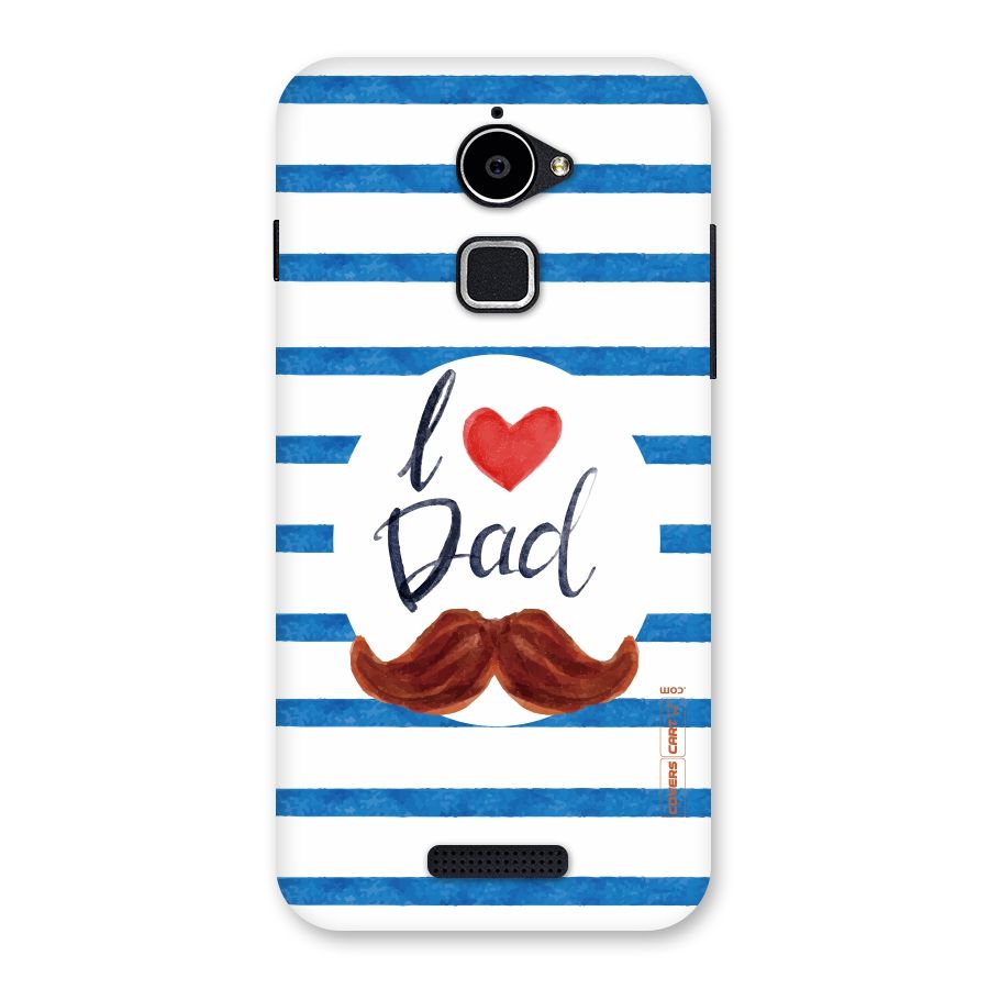 I Love Dad Back Case for Coolpad Note 3 Lite