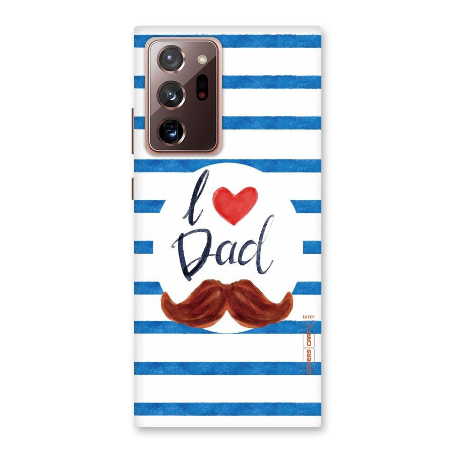 I Love Dad Back Case for Galaxy Note 20 Ultra