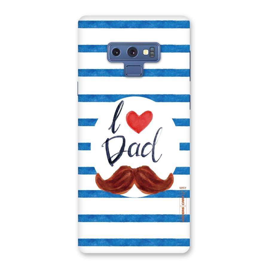 I Love Dad Back Case for Galaxy Note 9
