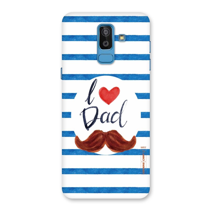 I Love Dad Back Case for Galaxy On8 (2018)