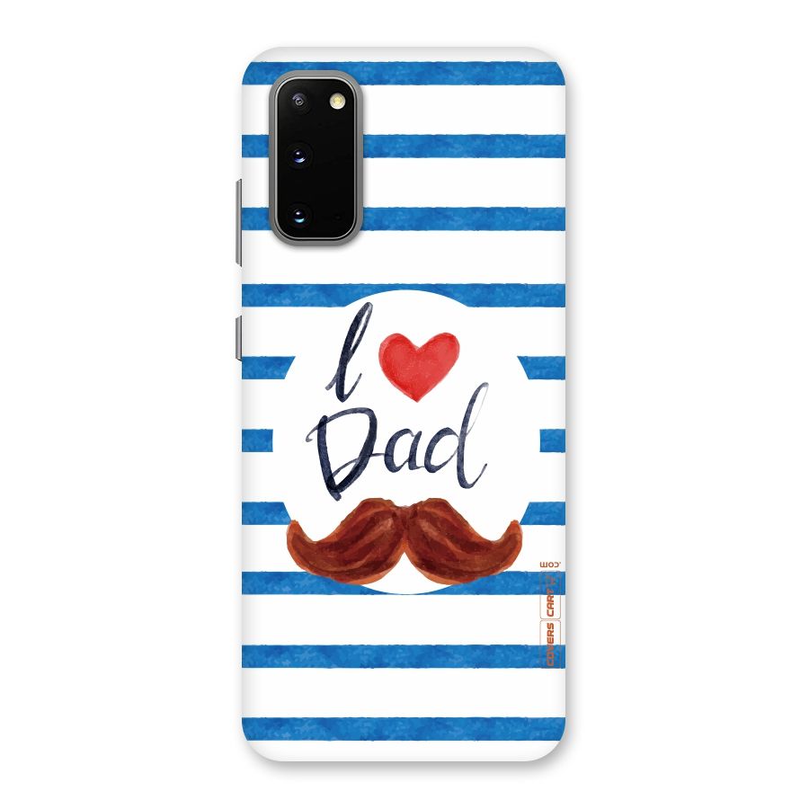 I Love Dad Back Case for Galaxy S20