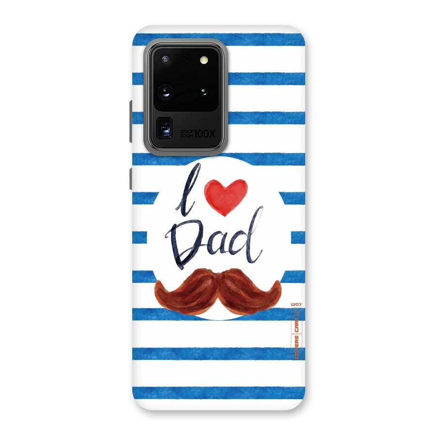 I Love Dad Back Case for Galaxy S20 Ultra