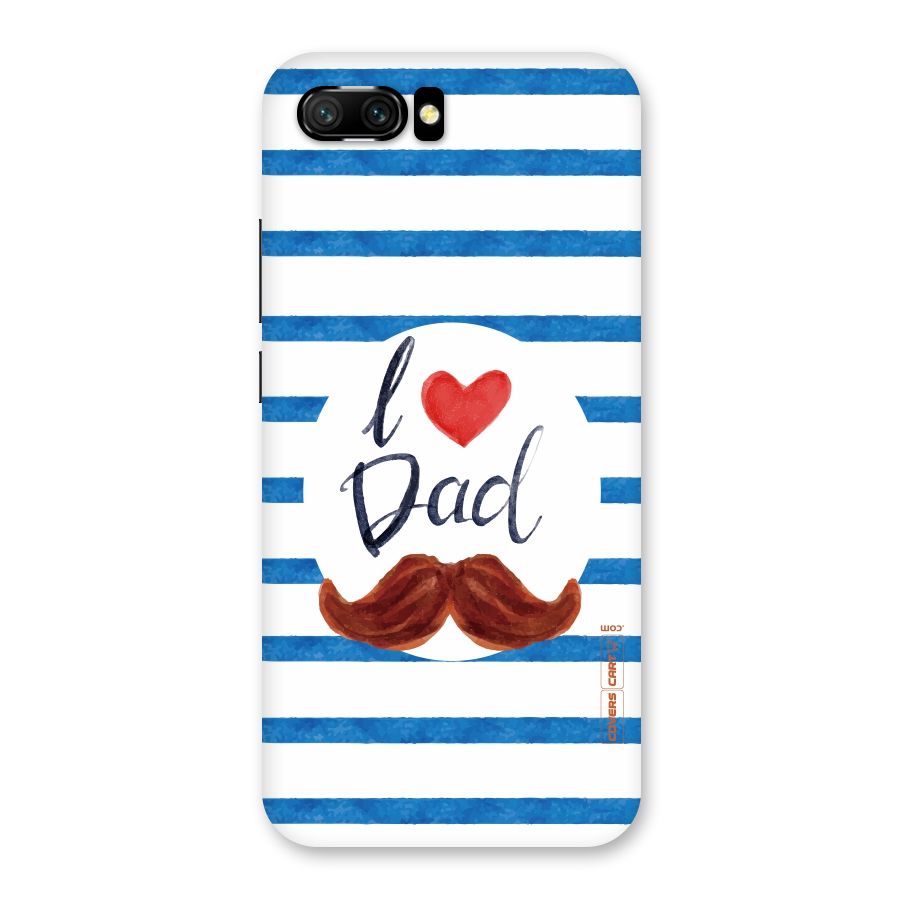 I Love Dad Back Case for Honor 10