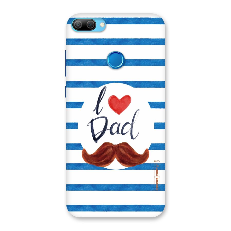 I Love Dad Back Case for Honor 9N
