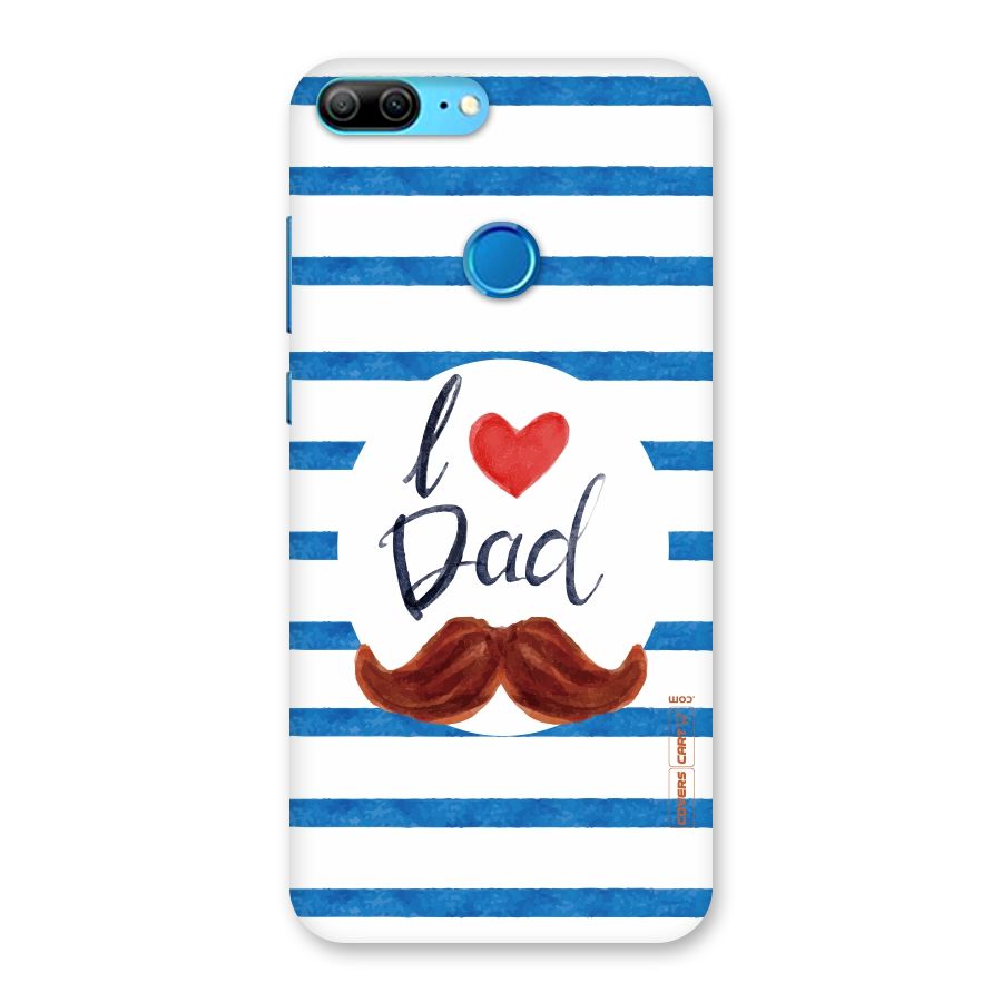 I Love Dad Back Case for Honor 9 Lite