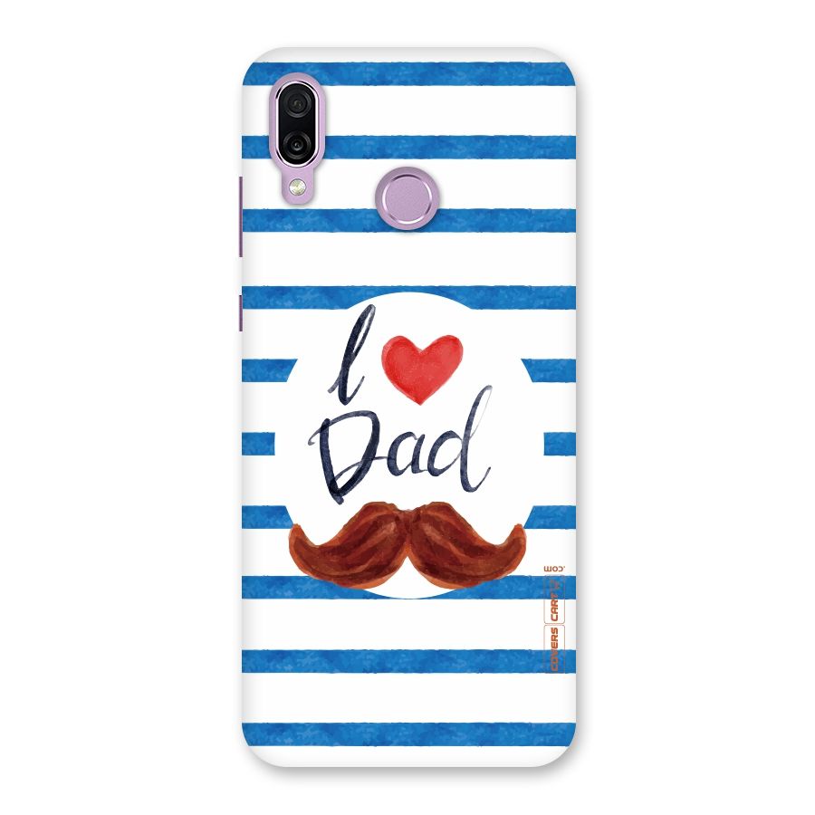 I Love Dad Back Case for Honor Play