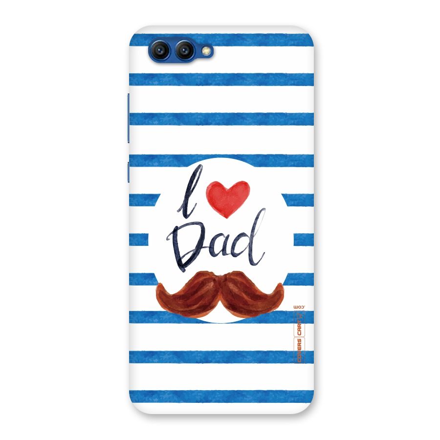 I Love Dad Back Case for Honor View 10