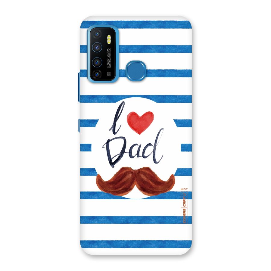 I Love Dad Back Case for Infinix Hot 9