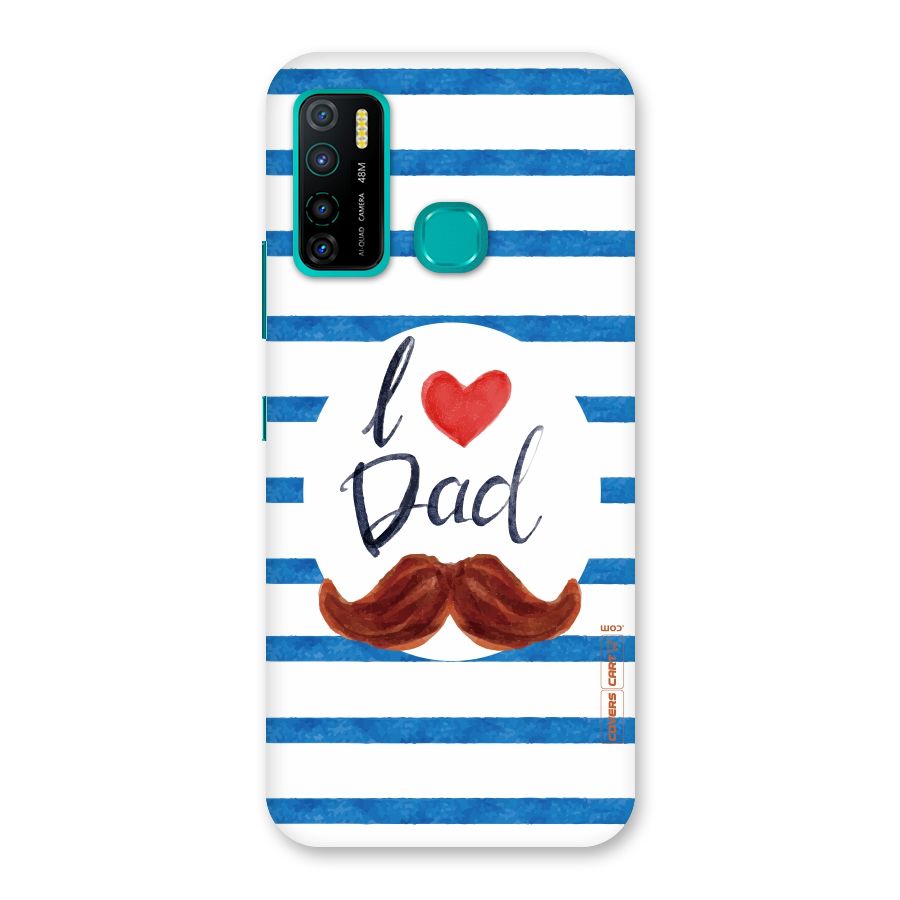 I Love Dad Back Case for Infinix Hot 9 Pro