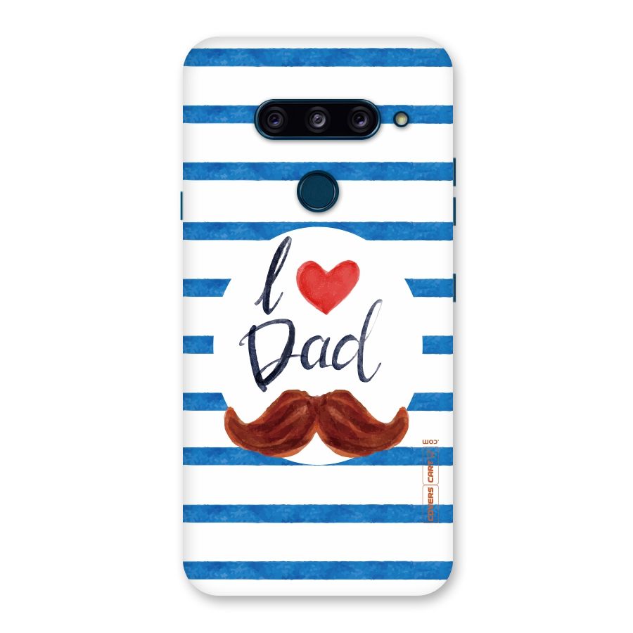 I Love Dad Back Case for LG  V40 ThinQ