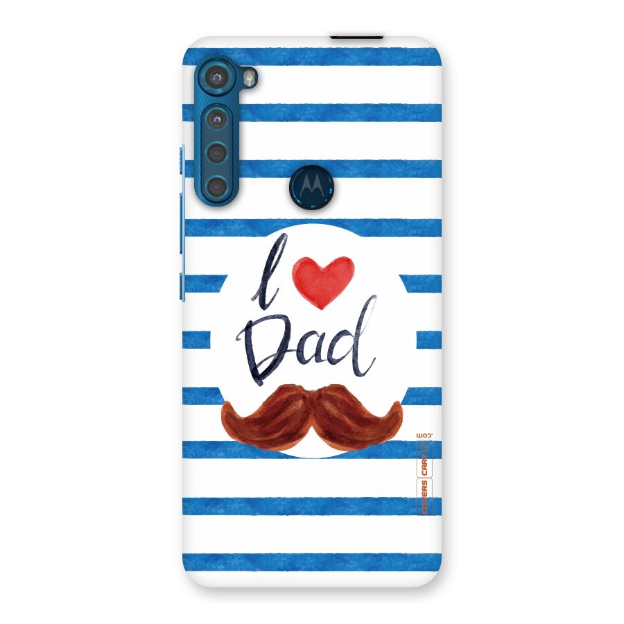 I Love Dad Back Case for Motorola One Fusion Plus