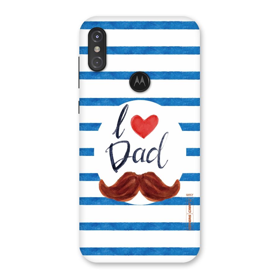 I Love Dad Back Case for Motorola One Power