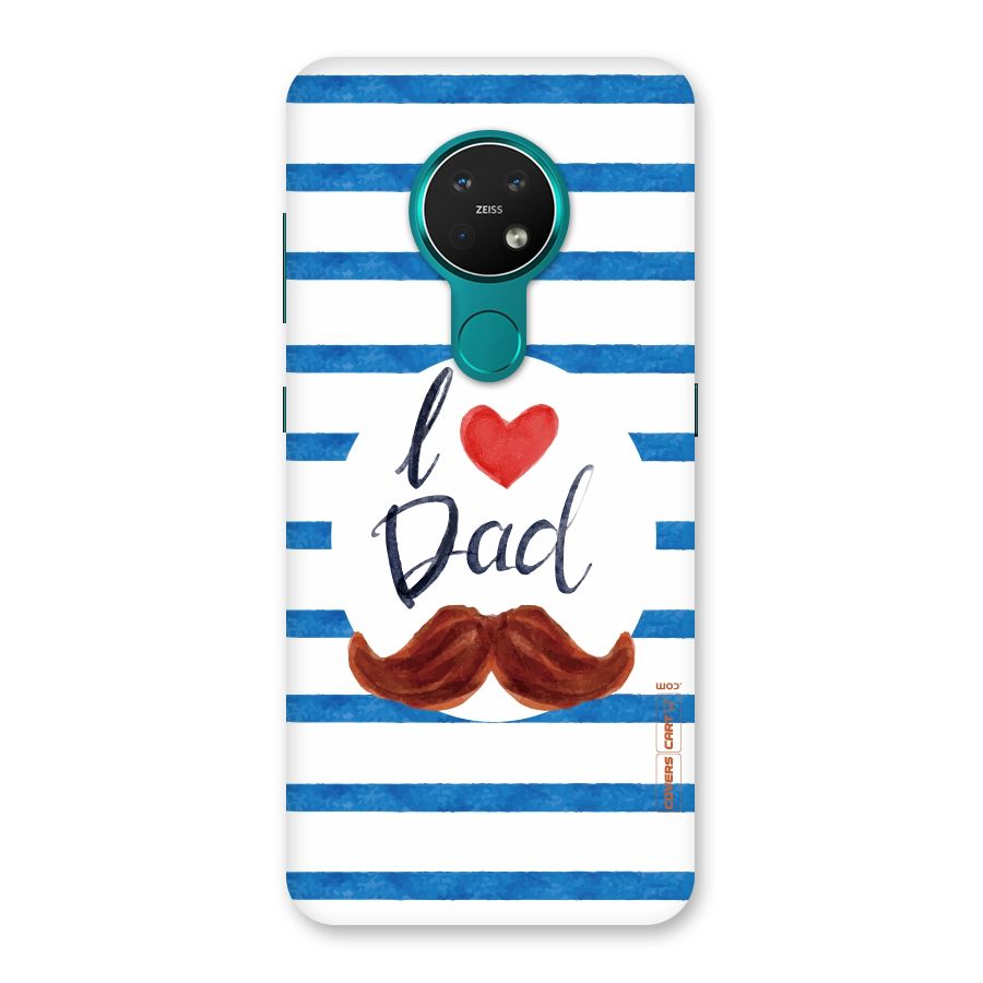 I Love Dad Back Case for Nokia 7.2