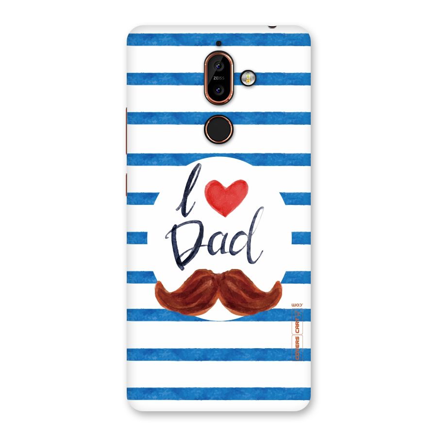 I Love Dad Back Case for Nokia 7 Plus