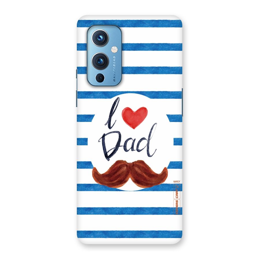 I Love Dad Back Case for OnePlus 9