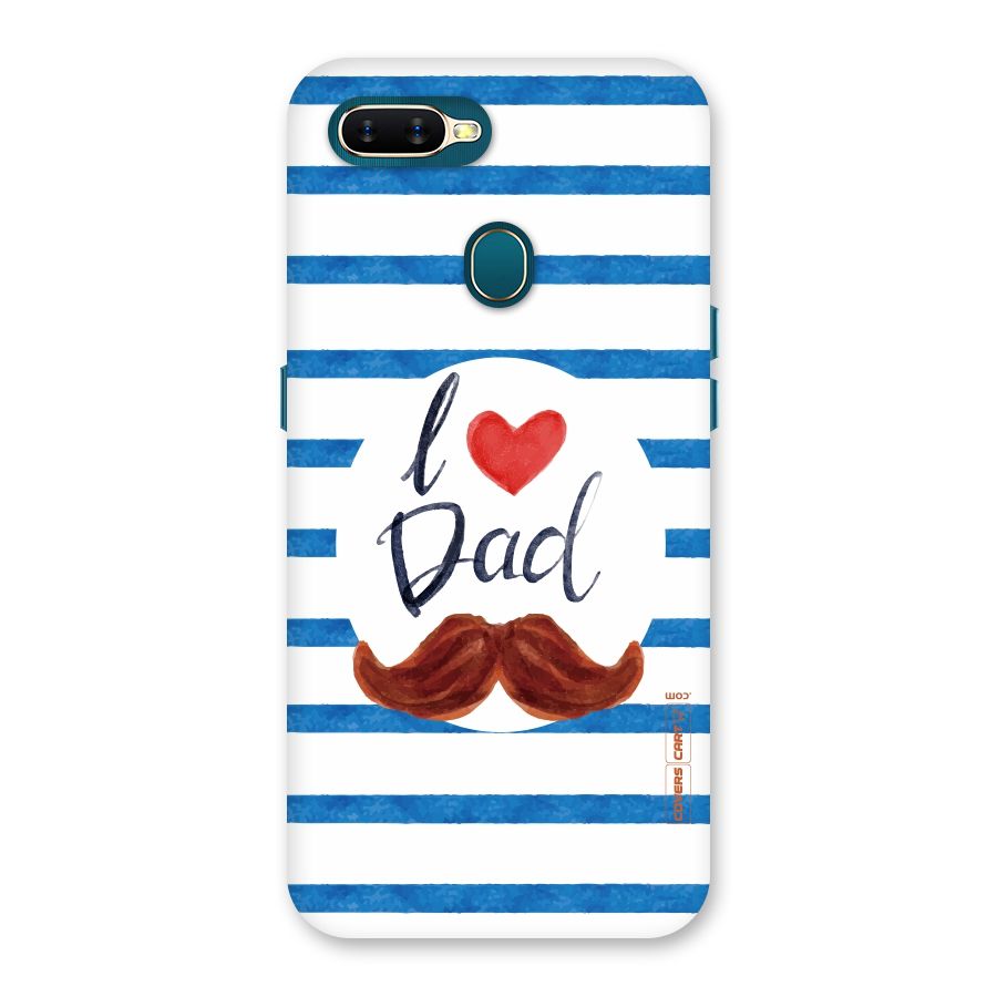 I Love Dad Back Case for Oppo A11k
