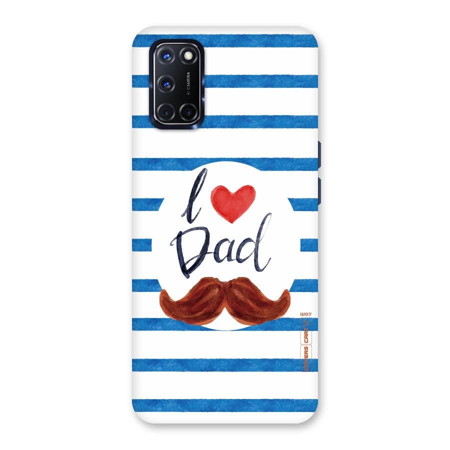 I Love Dad Back Case for Oppo A52
