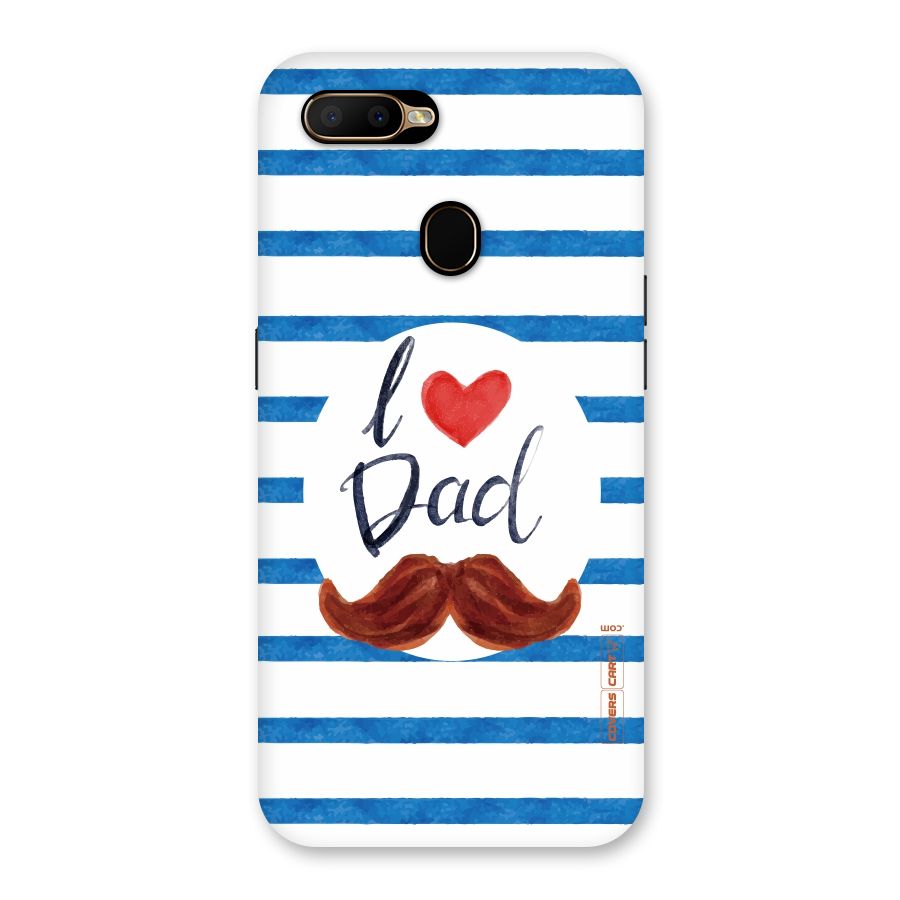 I Love Dad Back Case for Oppo A5s