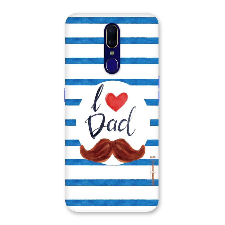 I Love Dad Back Case for Oppo F11