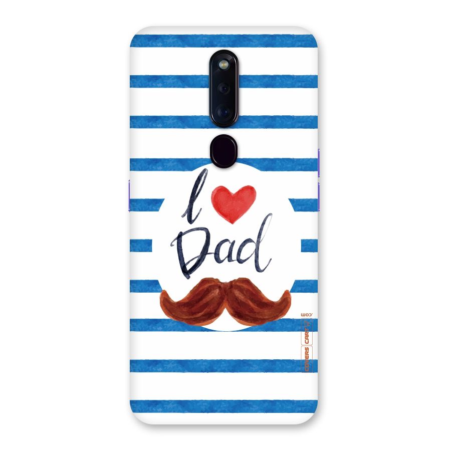 I Love Dad Back Case for Oppo F11 Pro