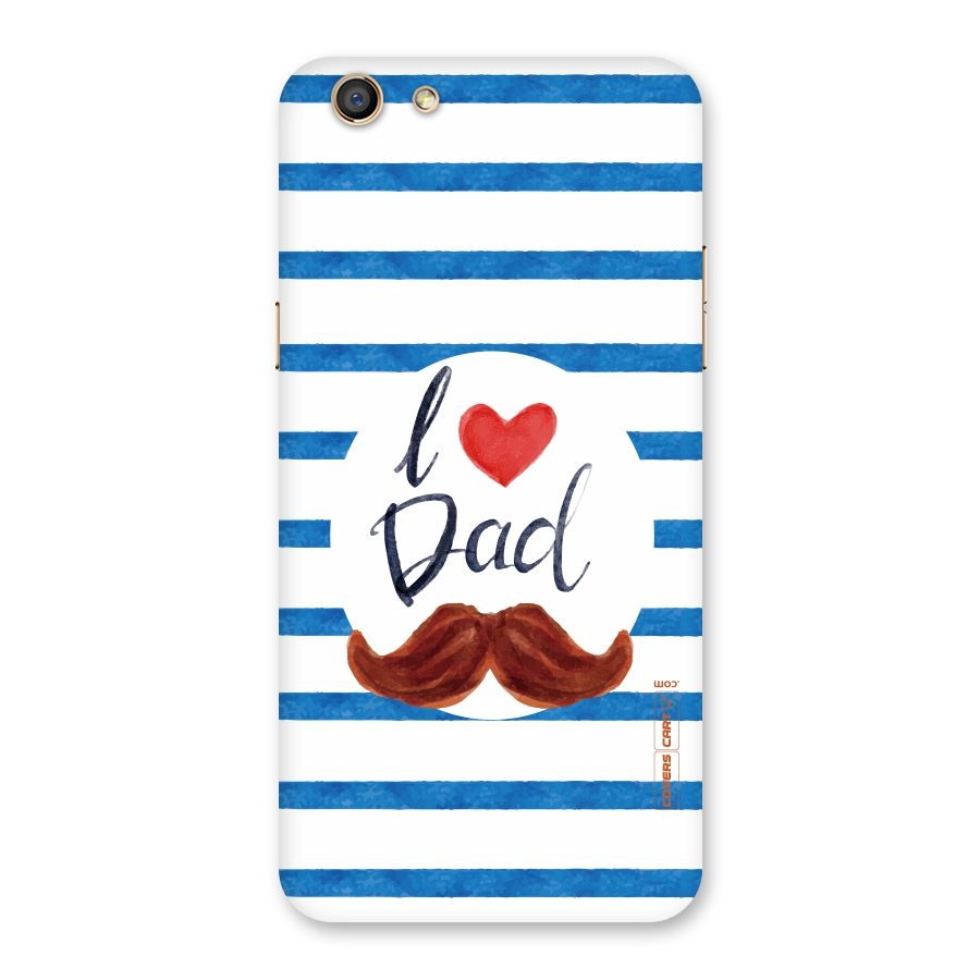 I Love Dad Back Case for Oppo F3