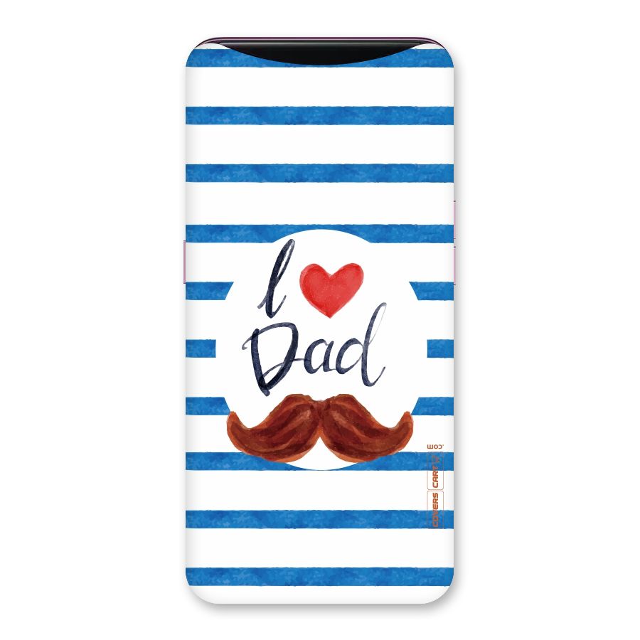 I Love Dad Back Case for Oppo Find X