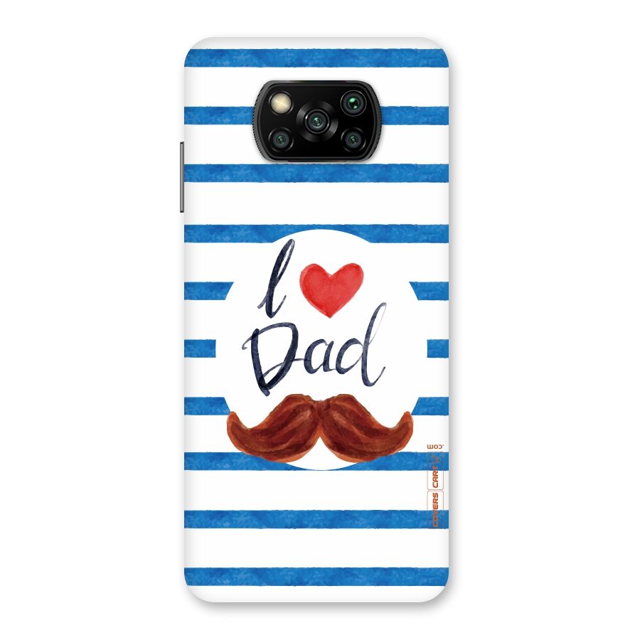 I Love Dad Back Case for Poco X3