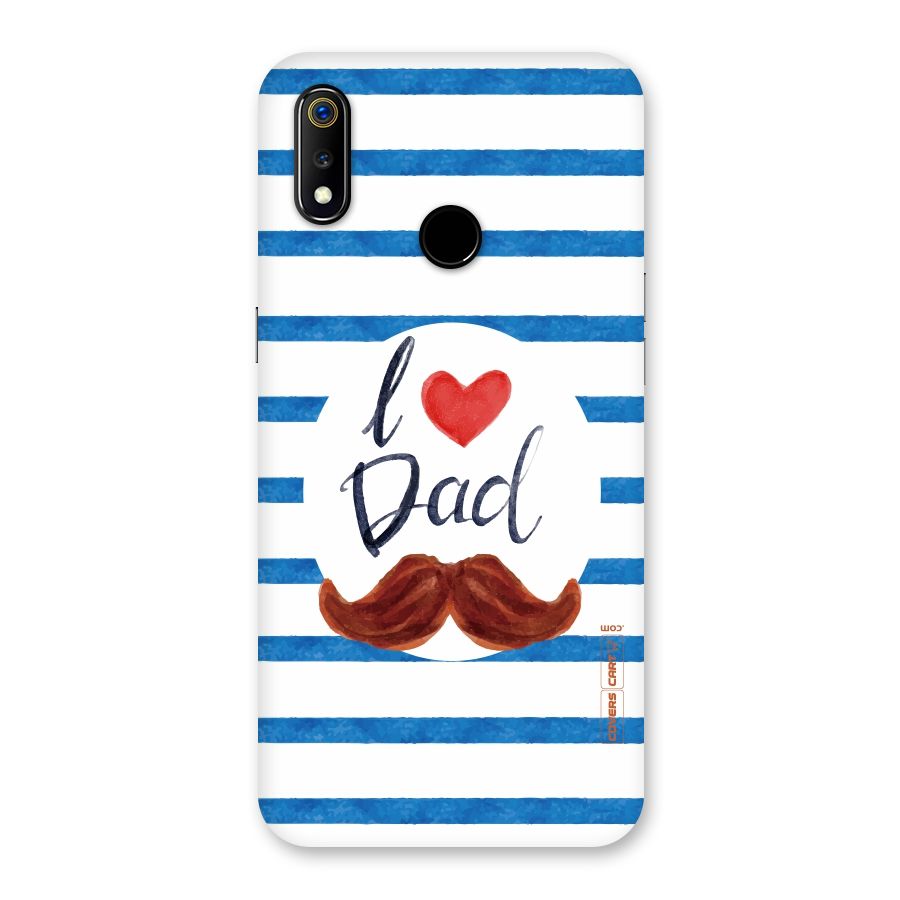 I Love Dad Back Case for Realme 3