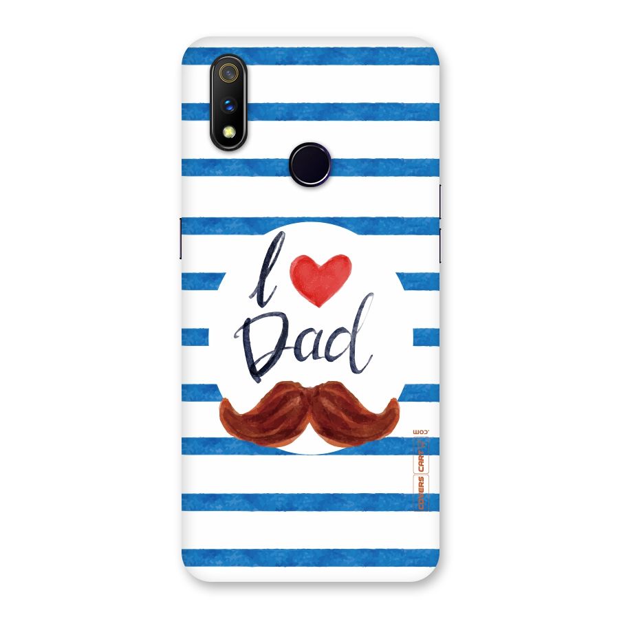 I Love Dad Back Case for Realme 3 Pro