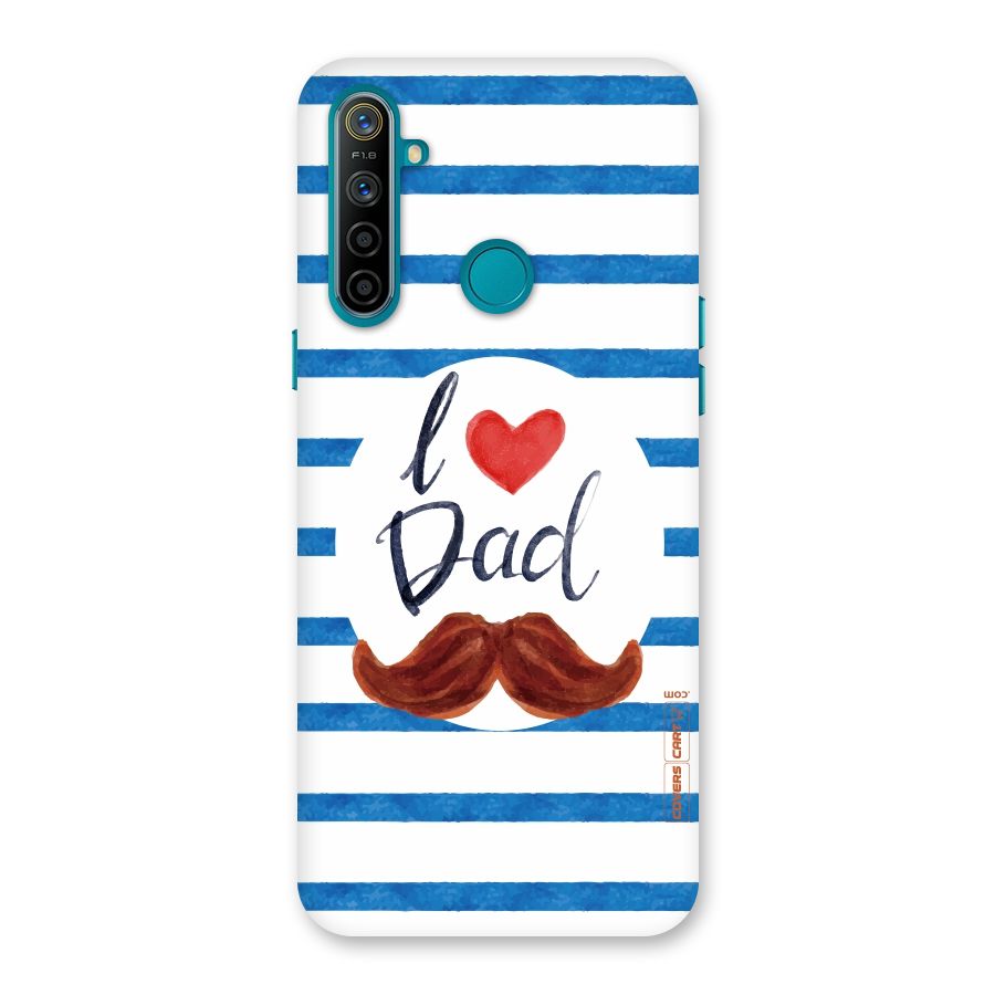 I Love Dad Back Case for Realme 5i