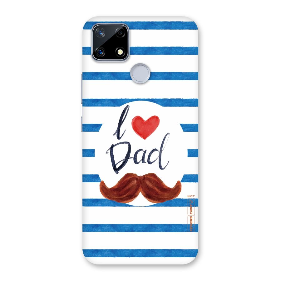 I Love Dad Back Case for Realme Narzo 20