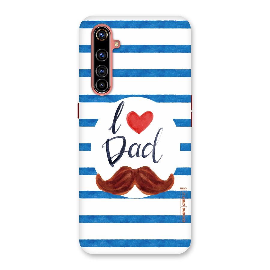 I Love Dad Back Case for Realme X50 Pro