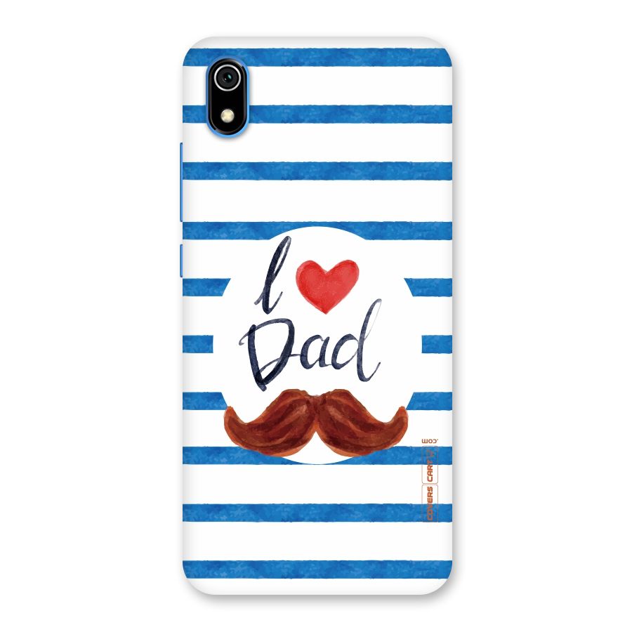 I Love Dad Back Case for Redmi 7A