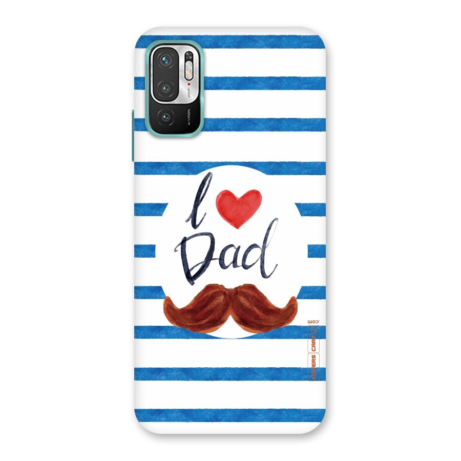 I Love Dad Back Case for Redmi Note 10T 5G