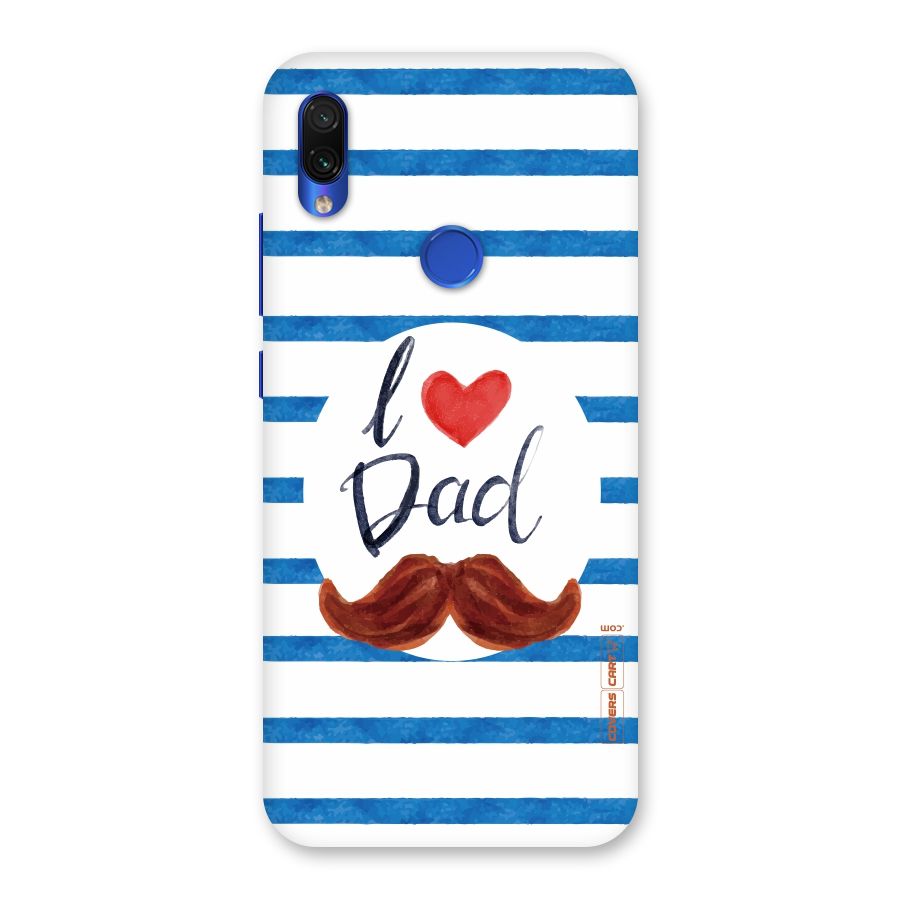 I Love Dad Back Case for Redmi Note 7S
