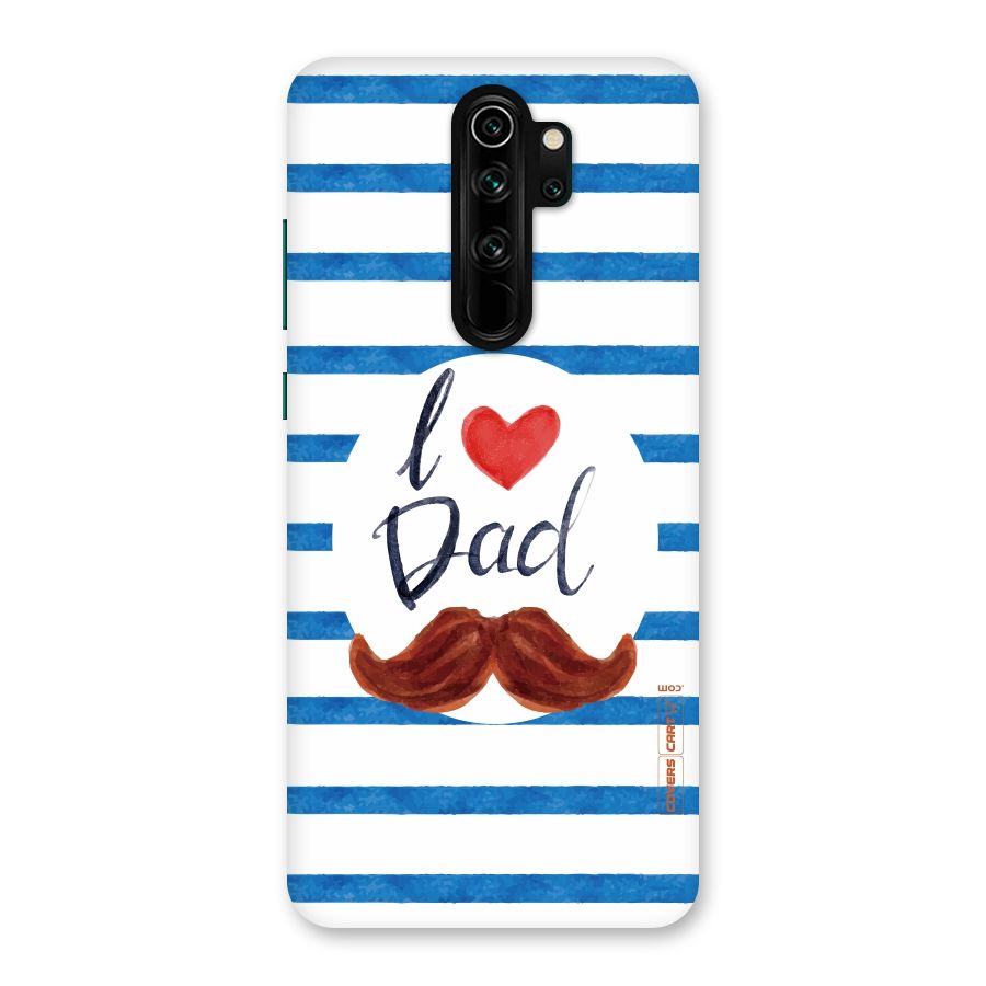 I Love Dad Back Case for Redmi Note 8 Pro