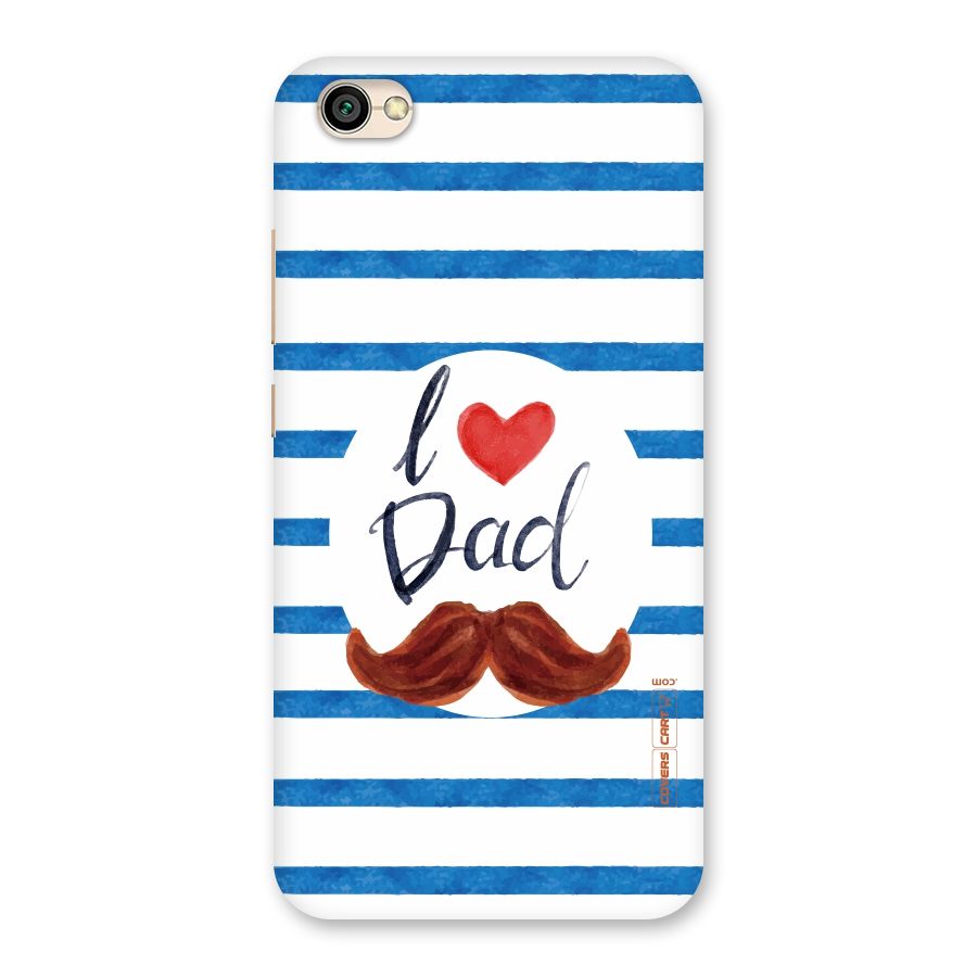 I Love Dad Back Case for Redmi Y1 Lite