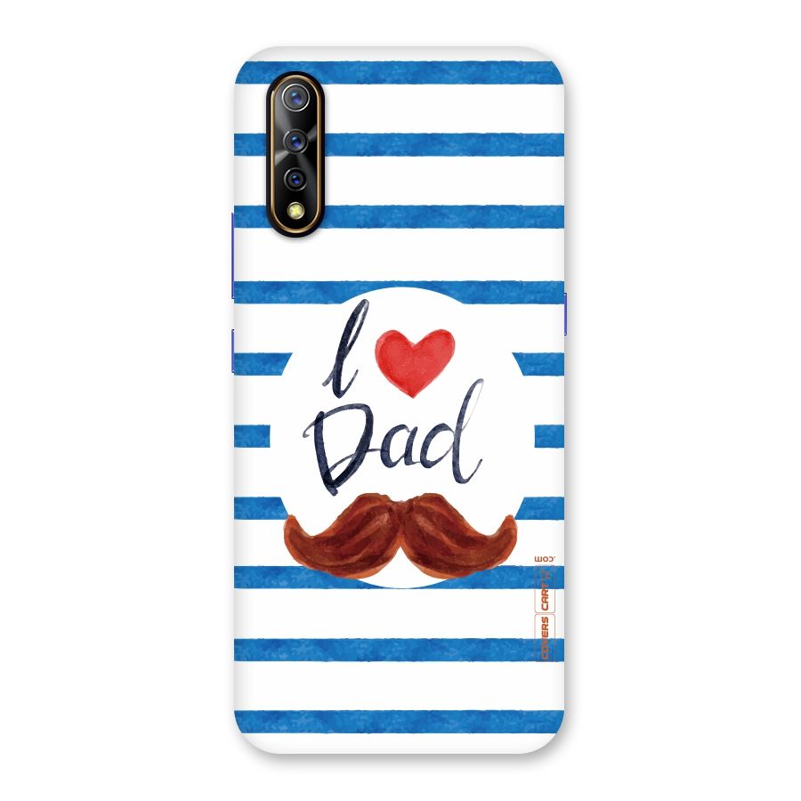 I Love Dad Back Case for Vivo S1