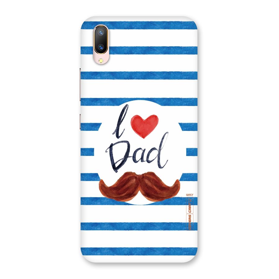I Love Dad Back Case for Vivo V11 Pro