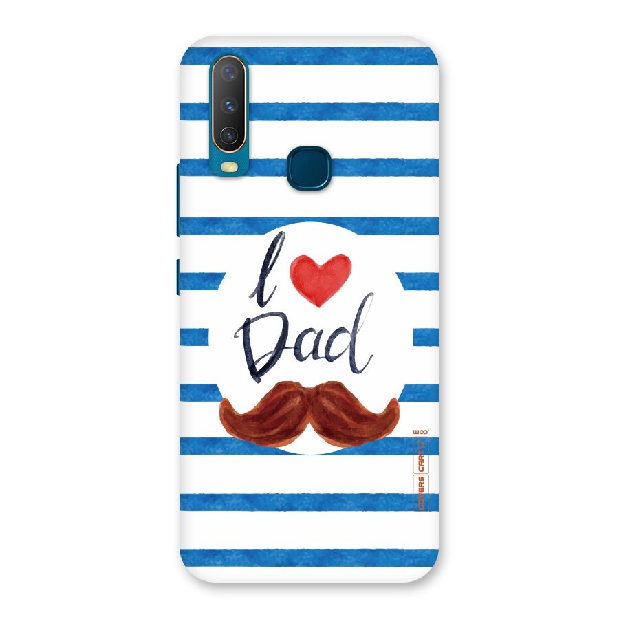 I Love Dad Back Case for Vivo Y17