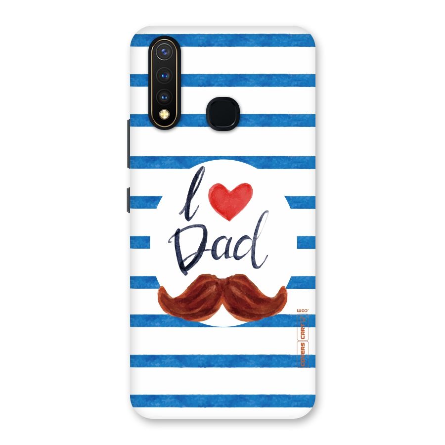 I Love Dad Back Case for Vivo Y19