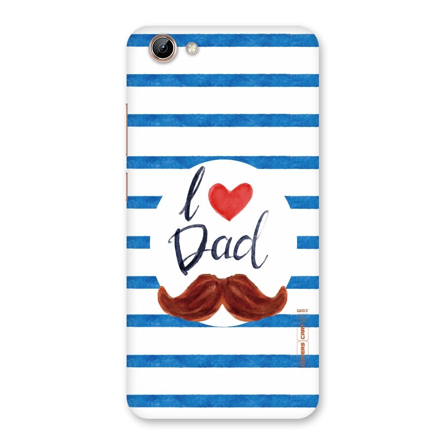 I Love Dad Back Case for Vivo Y71